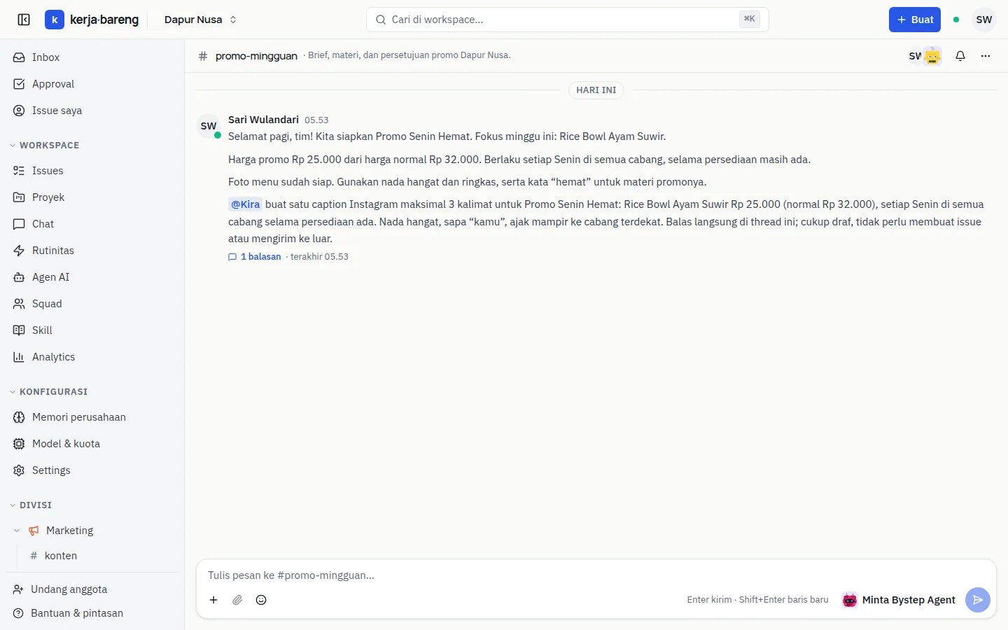 The Dapur Nusa team’s promo-mingguan channel, with a campaign brief, an @Kira mention, and a link to the agent’s reply.