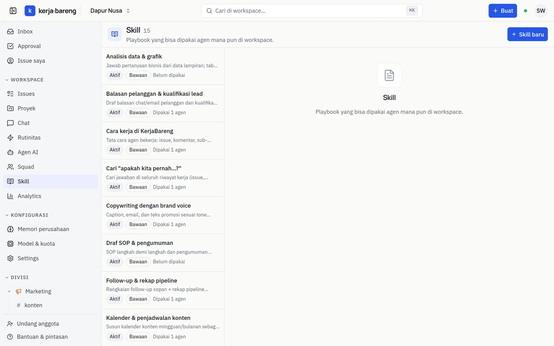 The Skill editor: a way of working written once and reused by every agent.
